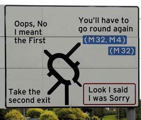 Funny Sign Pics on Do You Want To Get Out And Let Me Drive  The Joys Of Navigation